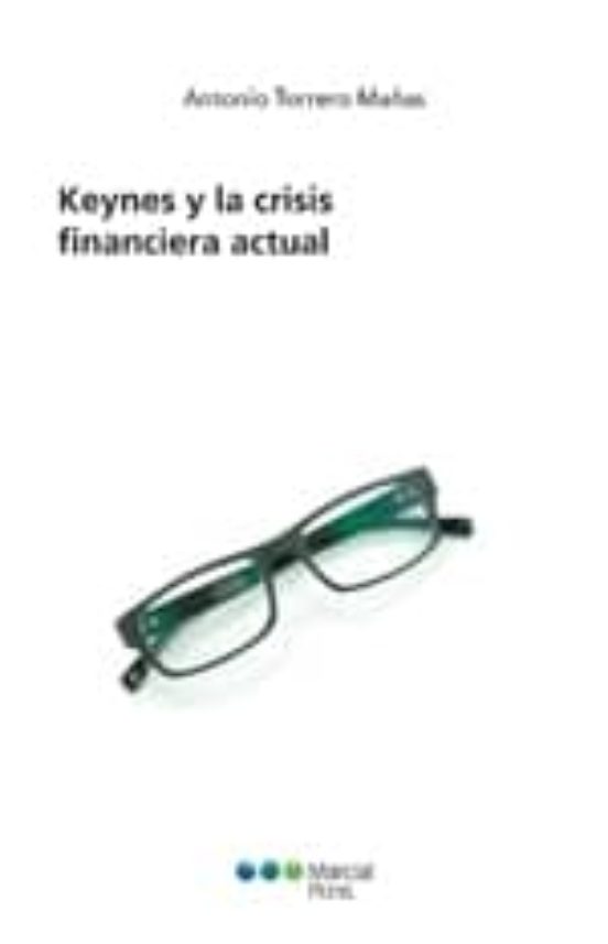 Keynes Y La Crisis Financiera Actual