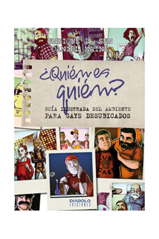 ¿quién Es Quién? Guía Ilustrada Del Ambiente Para Gays Deshubicad Os?