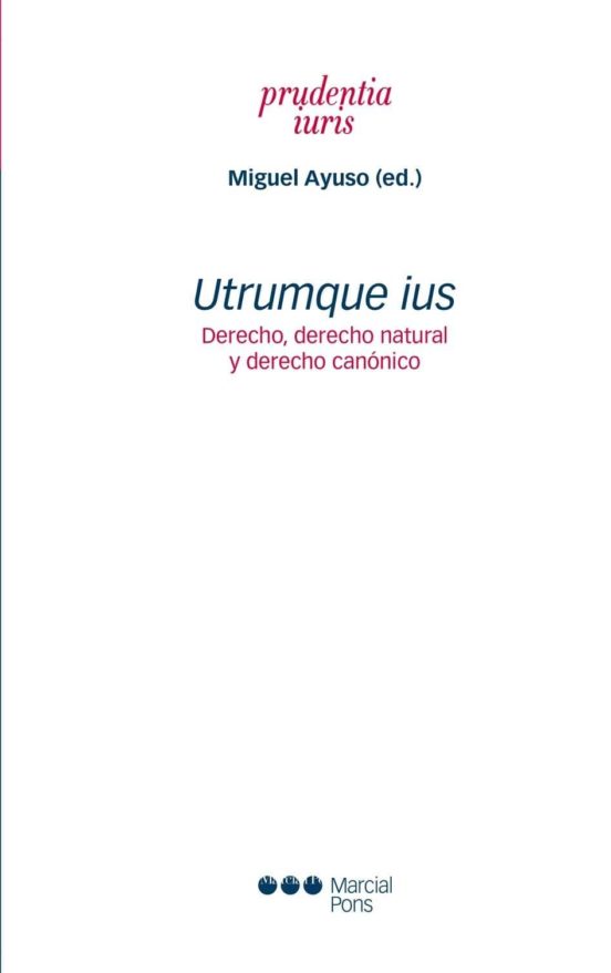 Utrumque Ius. Derecho Derecho Natural Y Derecho Canonico