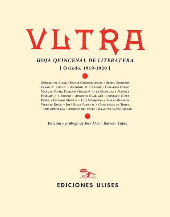 Vltra: Hoja Qvincenal De Literatvra. Oviedo 1919-1920