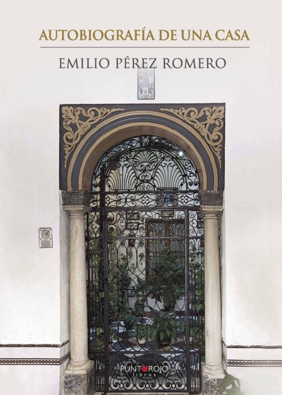 Autobiografía De Una Casa