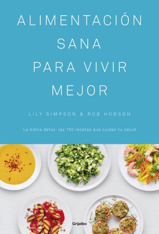 Alimentación Sana Para Vivir Mejor