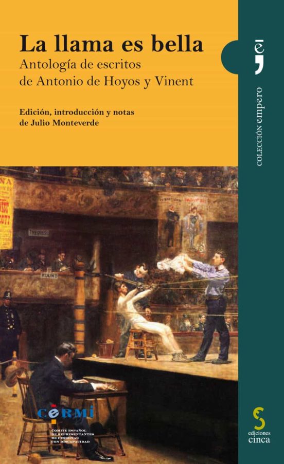 La Llama Es Bella: Antologia De Escritos De Antonio De Hoyos Y Vinent