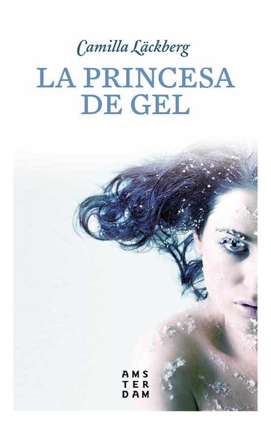 La Princesa de Gel