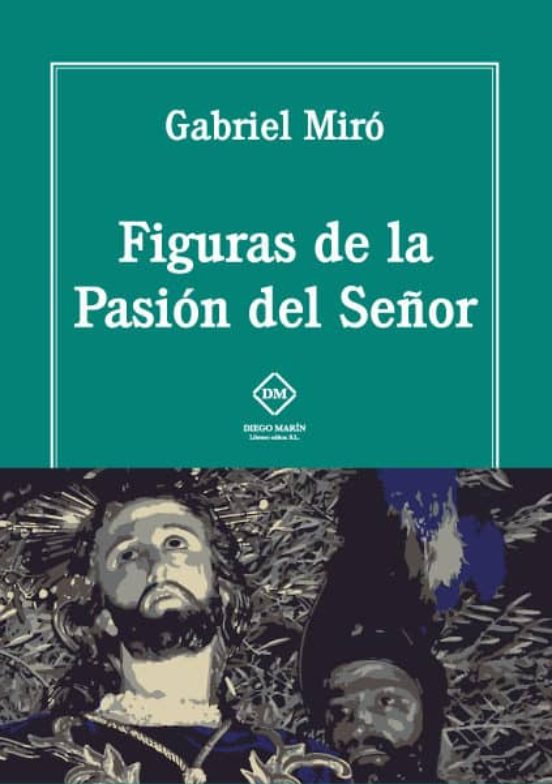 Figuras De La Pasión Del Señor
