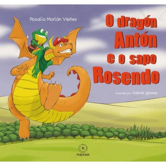 O Dragón Antón E O Sapo Rosendo