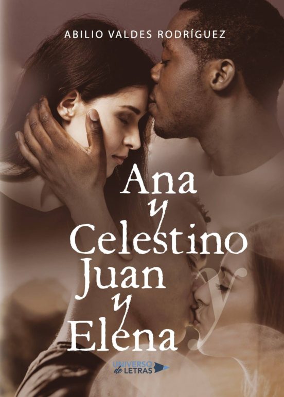 Ana Y Celestino Y Juan Y Elena
