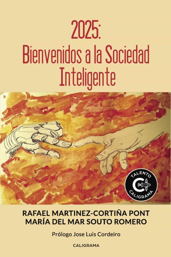 2025: Bienvenidos A La Sociedad Inteligente