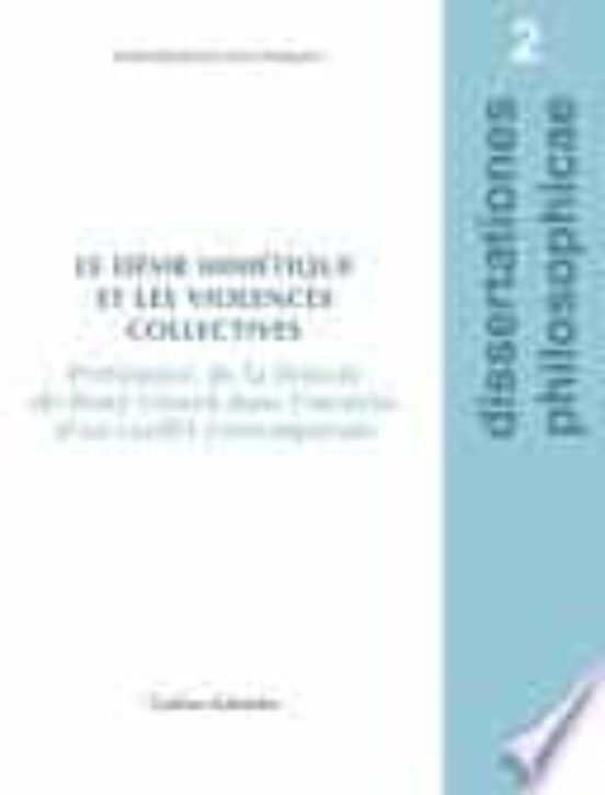 Le Désir Mimétique Et Les Violences Collectives