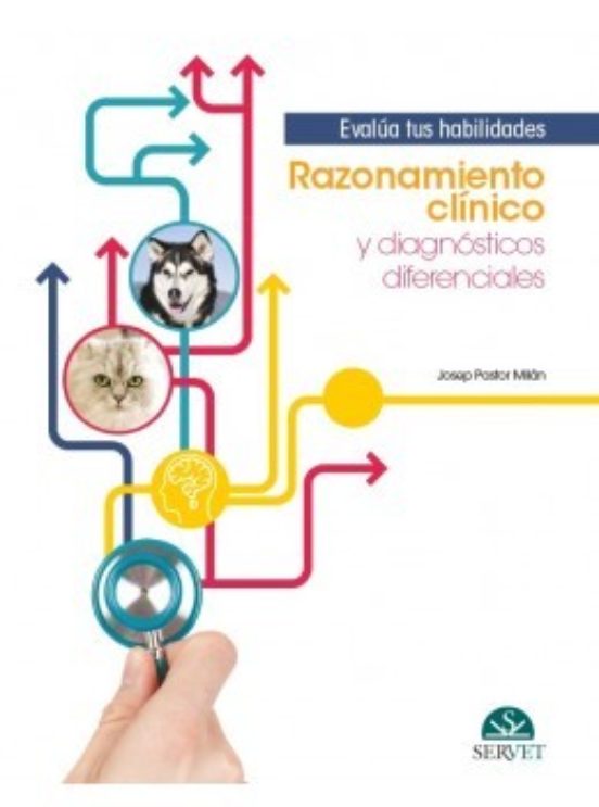 Razonamiento Clínico Y Diagnósticos Diferenciales