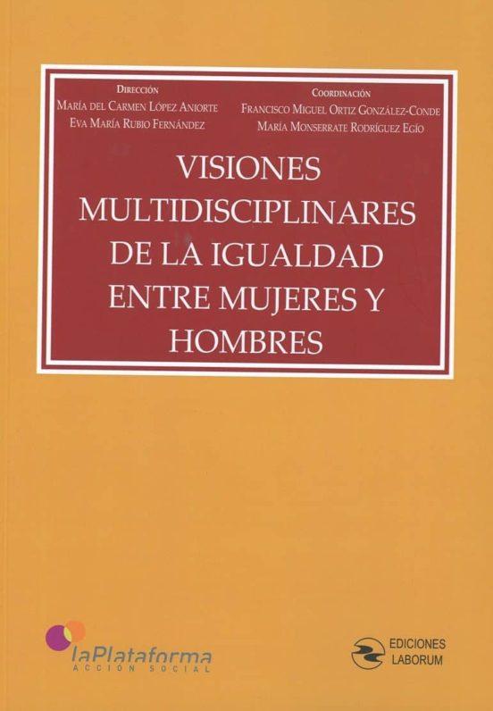 Visiones multidisciplinares de la igualdad entre mujeres y hombres
