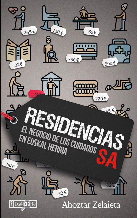 Residencias Sa. El Negocio De Los Cuidados En Euskal Herria