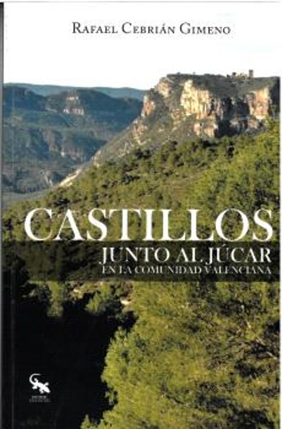 Castillos Junto Al Júcar En La Comunidad Valenciana