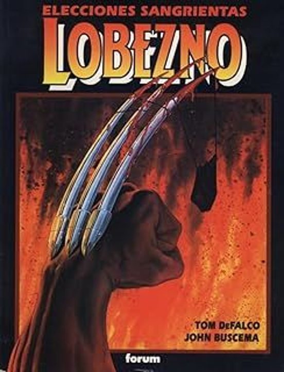 Lobezno: Elecciones Sangrientas