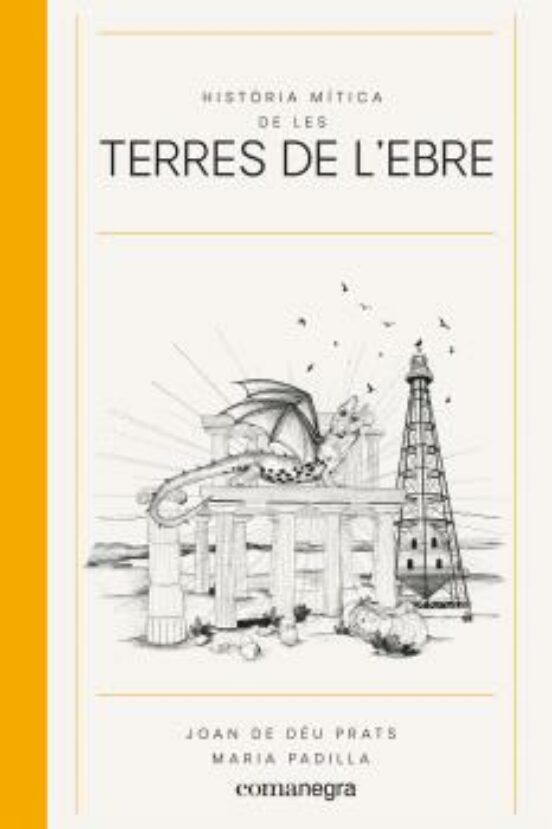 Història Mítica De Les Terres De L'Ebre
