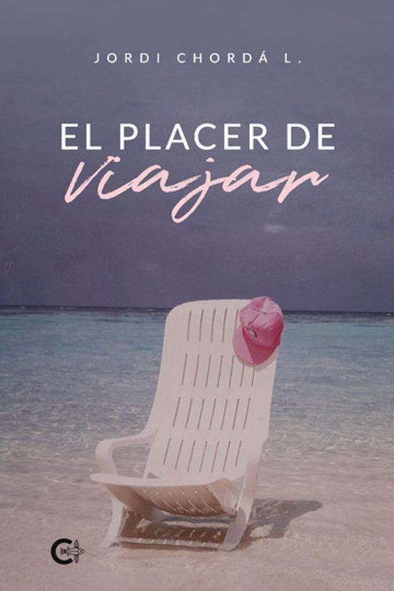 El Placer De Viajar