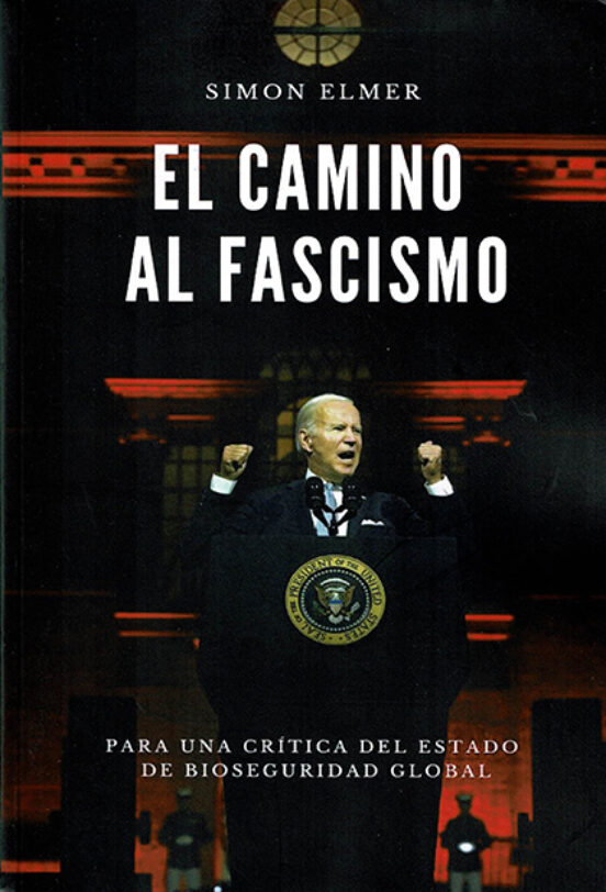 El Camino Hacia El Fascismo
