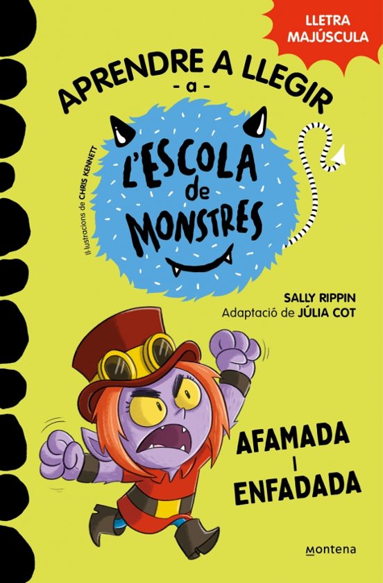 Aprendre A Llegir A L'Escola De Monstres 15 - Afamada I Enfadada