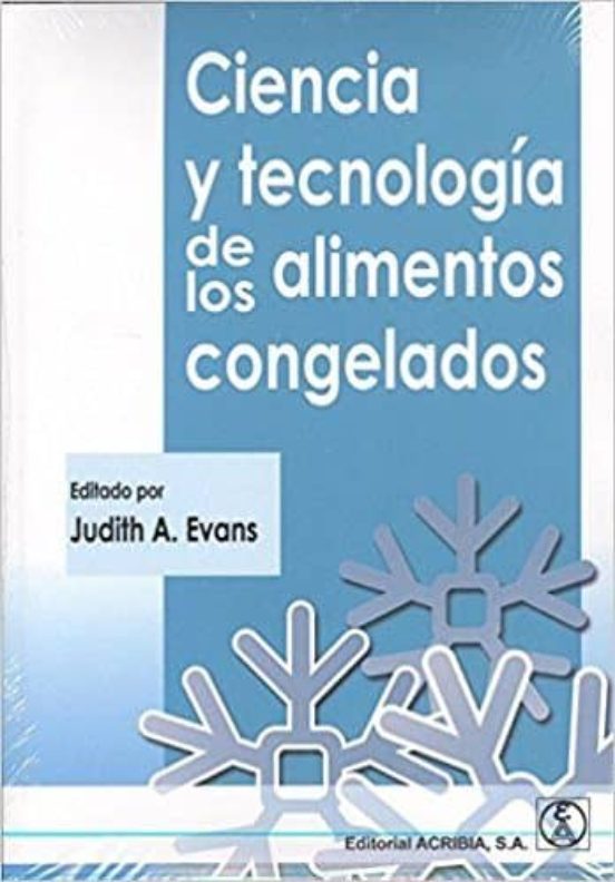 Ciencia Y Tecnología De Los Alimentos Congelados