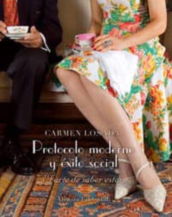 Protocolo Moderno Y Éxito Social