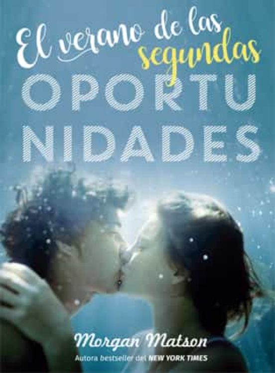 El Verano De Las Segundas Oportunidades