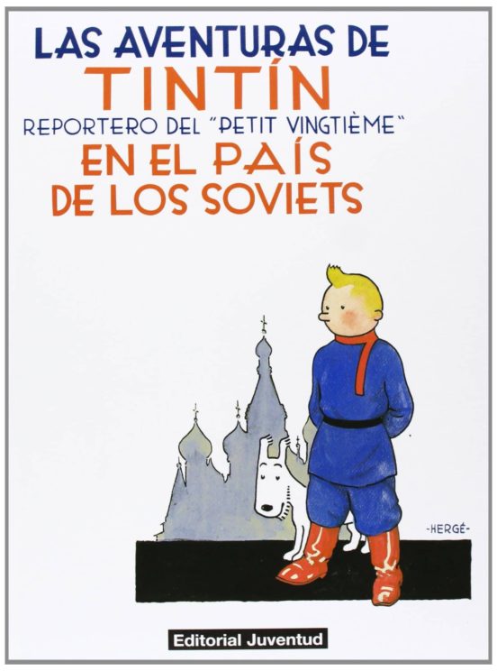 Tintin En El Pais De Los Soviets