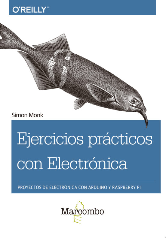 Ejercicios Practicos Con Electronica: Proyectos De Electronica Con Ard