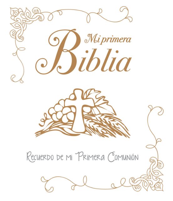 Mi Primera Biblia: Recuerdo De Mi Primera Comunion