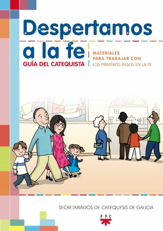 Despertamos A La Fe: Guia Del Catequista