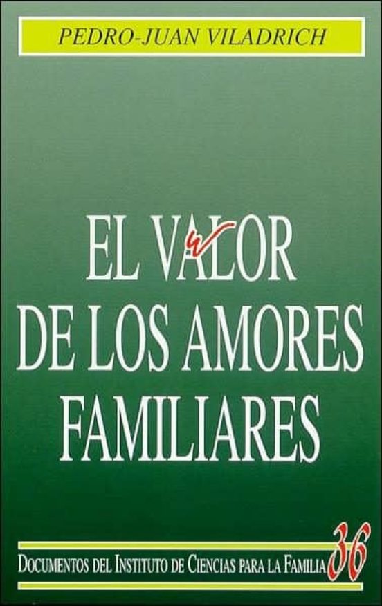 El Valor De Los Amores Familiares