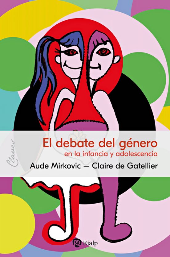 El Debate del Genero. En la Infancia y Adolescencia