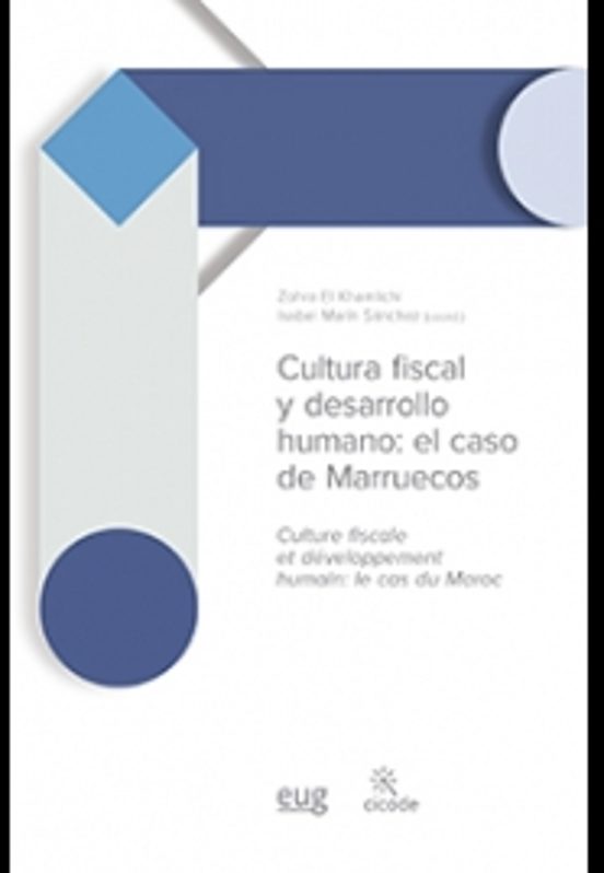Cultura Fiscal Y Desarrollo Humano: El Caso De Marruecos = Culture Fis