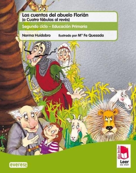 Plan Lector Leer Es Vivir. Los Cuentos Del Abuelo Florián