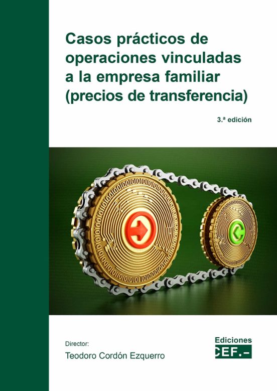 Casos Prácticos De Operaciones Vinculadas A La Empresa Familiar
