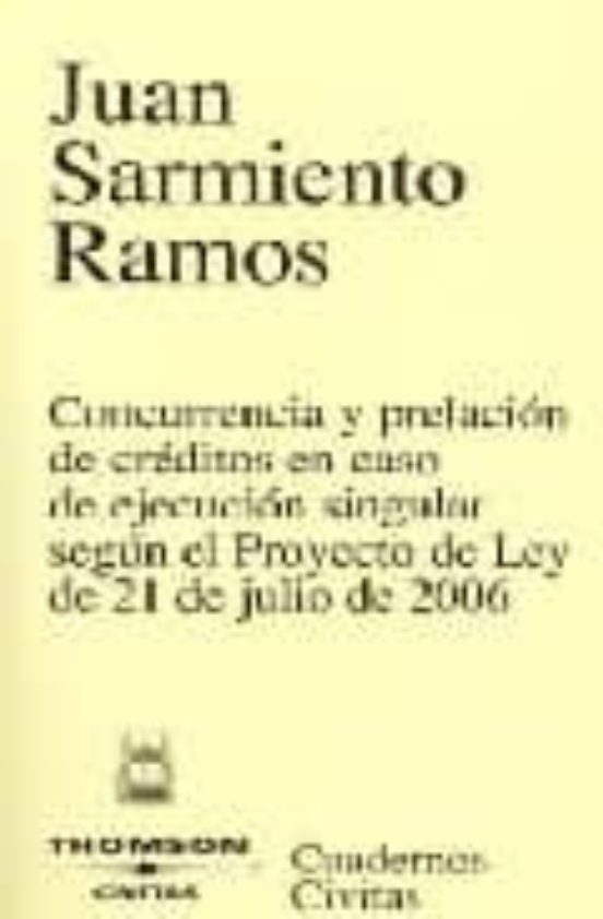 Concurrencia Y Prelacion De Creditos En Caso De Ejecucion Singula R Se