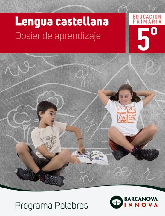 Lengua Castellana 5º Educacion Primaria Dosier De Aprendizaje Programa
