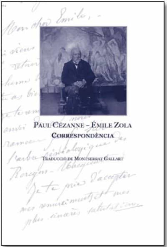 Correspondència Entre Cézanne I Zola