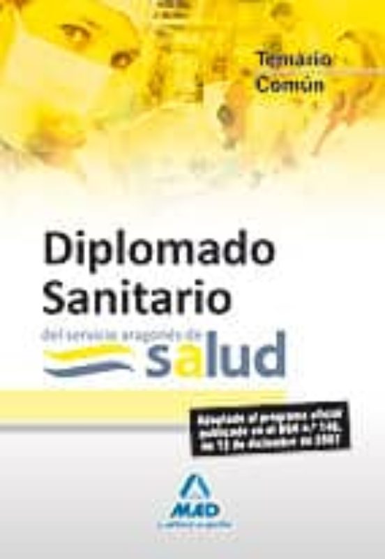 Diplomados Sanitarios Del Servicio Aragonés De Salud. Temario Común