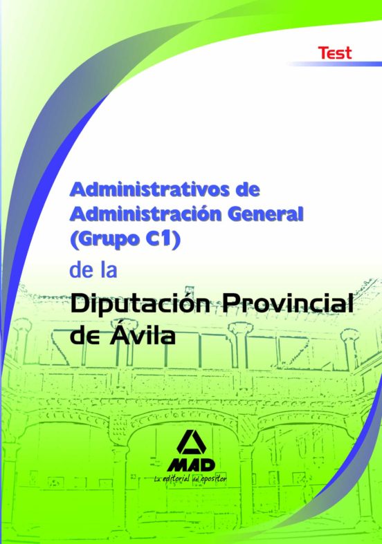 Administrativos De Administración General De La Diputación Provincial De Ávila. Test