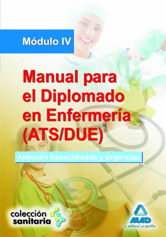 Manual Para El Diplomado En Enfermería . Módulo Iv. Atención Especializada Y Urgencias
