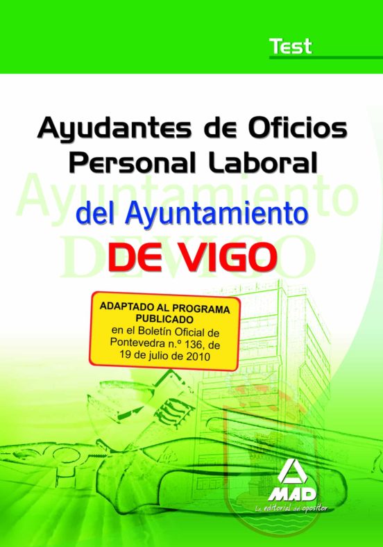 Ayudantes De Oficios Personal Laboral Del Ayuntamiento De Vigo. T Est