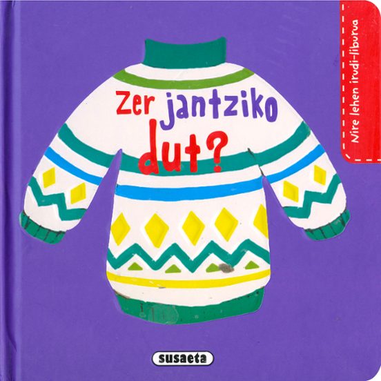 Zer Jantziko Dut?