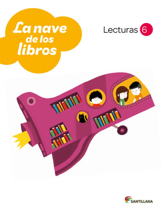 Lecturas La Nave De Los Libros 6º Primaria Ed 2013