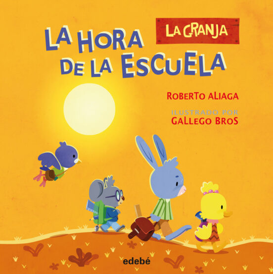 La Granja: La Hora De La Escuela