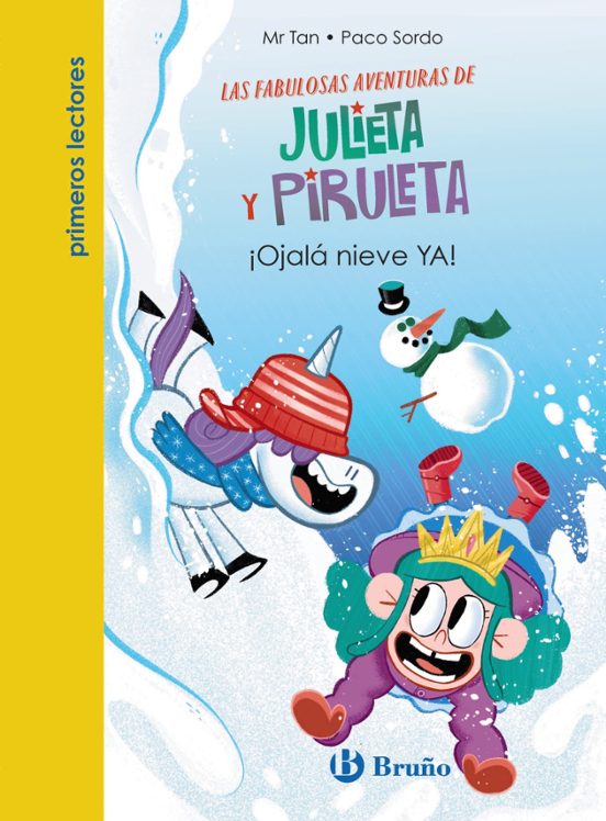 Julieta Y Piruleta 4: ¡ojala Nieve Ya!