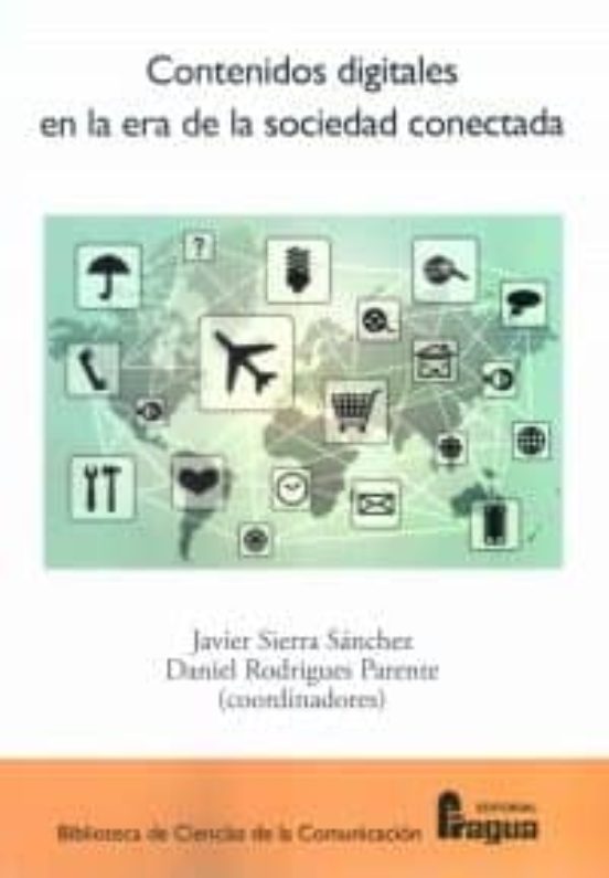 Contenidos Digitales En La Era De La Sociedad Conectada