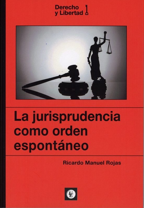 Jurisprudencia Como Orden Espontáneo