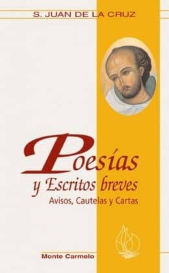 Poesias Y Escritos Breves: Avisos Cautelas Y Cartas