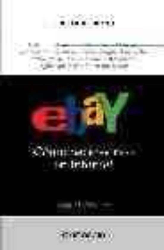 Ebay: Como Hacerse Rico En Internet