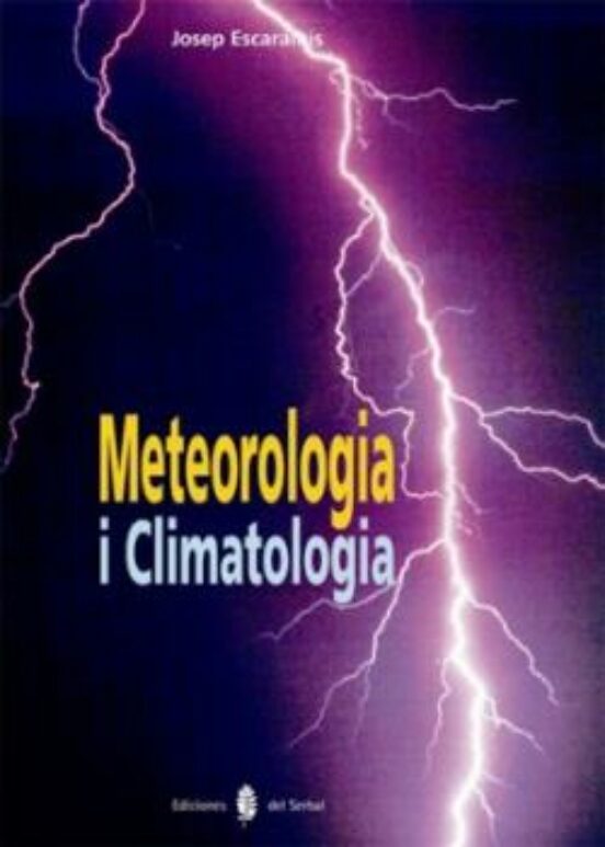Meteorologia I Climatologia. Tercer I Quart Cursos. Llibre De Lalumne